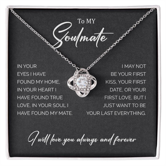 To My Soulmate | I Will Love You, Always & Forever - Love Knot Necklace